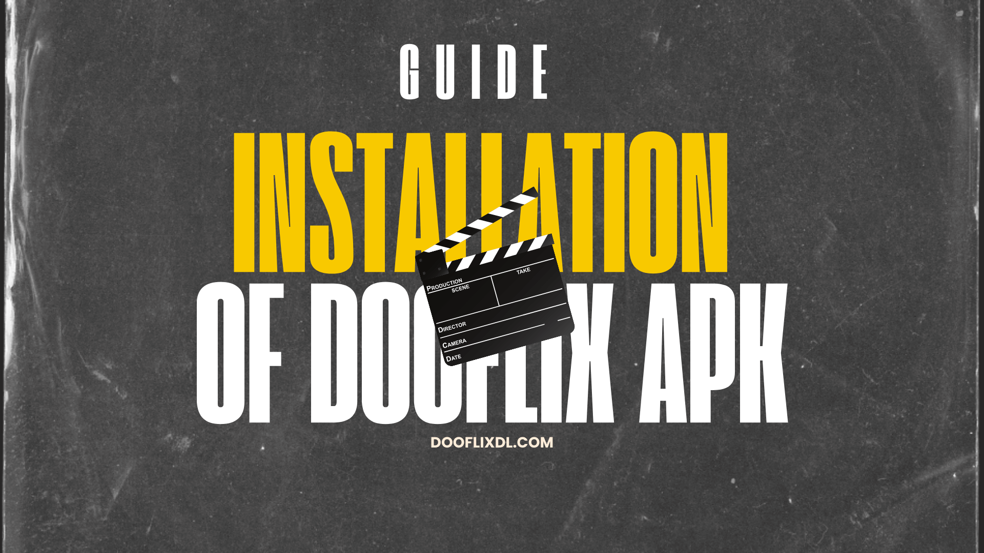 The Complete Android Installation Guide for Dooflix APK