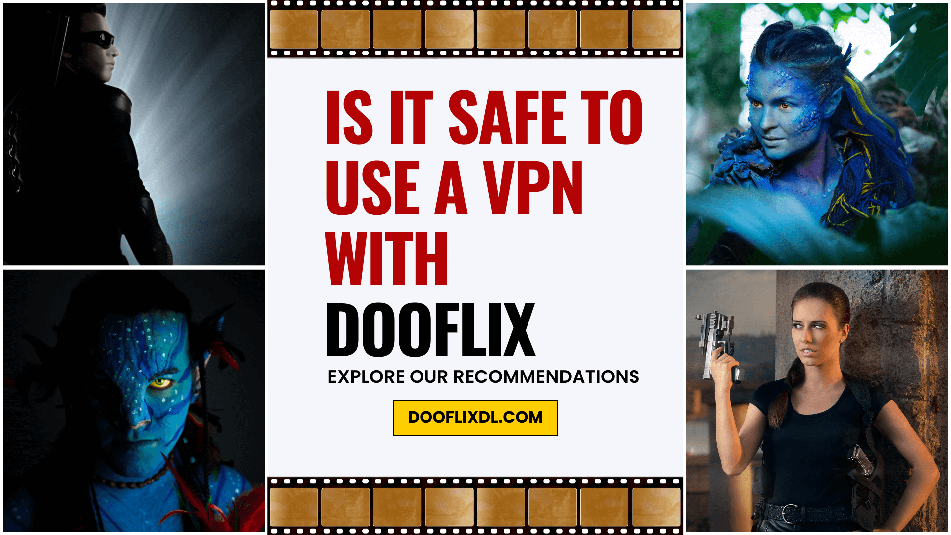 Is It Safe to Use a VPN with Dooflix?